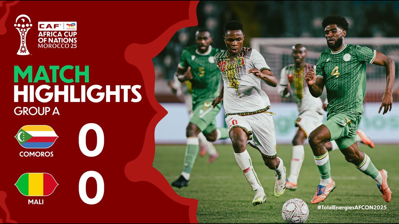 You are currently viewing HIGHLIGHTS | Comoros 🆚 Mali | #TotalEnergiesAFCON2025 – Group A | ملخص جزر القمر ومالي