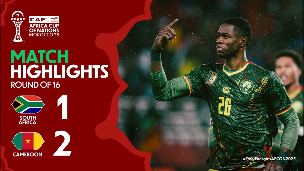 You are currently viewing HIGHLIGHTS | South Africa 🆚 Cameroon | #TotalEnergiesAFCON2025 – Round of 16
